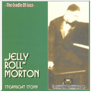 "Jelly Roll" Morton – Steamboat Stomp